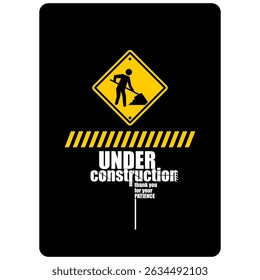 Under Construction, Thank you for patience, sign vector