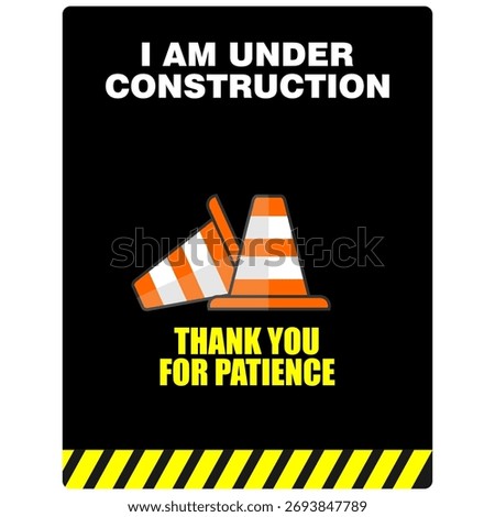 I am Under Construction, thank you for patience, board background vector