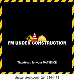 Under construction, thank you your patience, vector