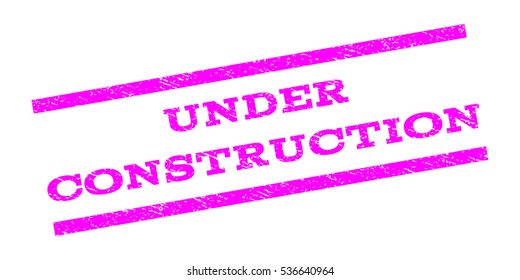 Under Construction watermark stamp. Text tag between parallel lines with grunge design style. Rubber seal stamp with unclean texture. Vector magenta color ink imprint on a white background.