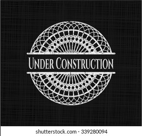 Under Construction written on a blackboard