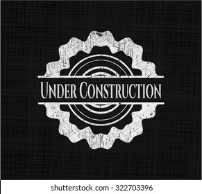 Under Construction written on a chalkboard