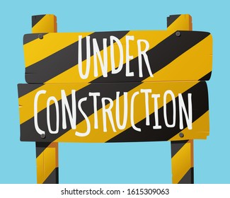 Under Construction Written on Wooden Plaque