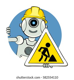 Under construction/Robot with a warning sign (road work), vector illustration