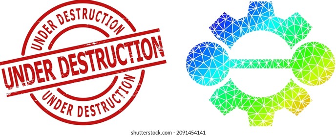 Under Destruction textured stamp print and low-poly spectral colored integration gear icon with gradient. Red stamp seal contains Under Destruction caption inside circle and lines form.