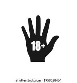 Under Eighteen Years Prohibition Sign Isolated On White Background. Adults Only Hand Icon. Vector Stock