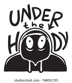 under the hoody
