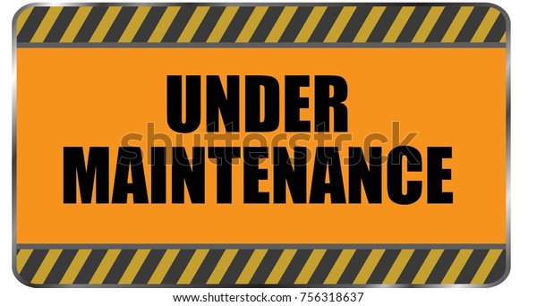 Under Maintenance Signage Vector Stock Vector (Royalty Free) 756318637