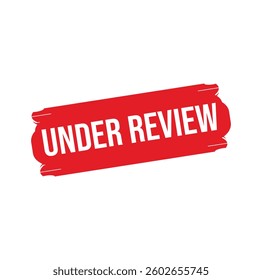 Under review. Rubber stamp design. VECTOR ILLUSTRATION. 
