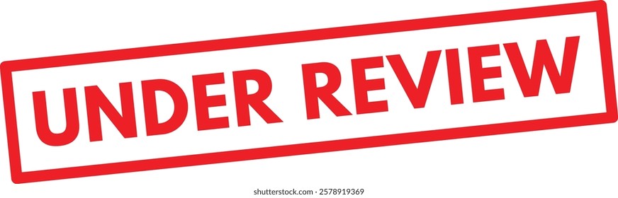 Under review stamp icon isolated on white background . Red under review stamp label icon vector