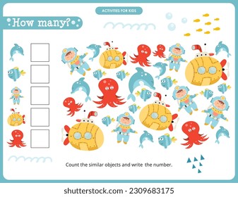 Under the Sea activities for kids. How many. Count the number of dolphin, fish, diver, submarine, octopus. Vector illustration.