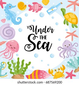 Under the Sea card. Vector illustration with different underwater objects. Jelly fish, seashell, octopus, turtle, sea horse. Creative frame for your text.