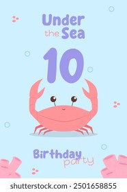 Under the sea kids tenth birthday greeting card. Cute invitation for children birthday party with red crab and pink corals in blue purple colors. Marine life postcard children concept vector 