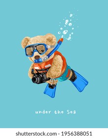 under the sea slogan with bear doll snorkeling vector illustration