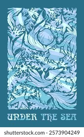 Under the Sea vector illustration with abstract ocean plants, seashells, sea stars, corals isolated on blue background. Design for greeting card print, poster, invitation template, banner