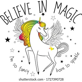 Under the slogan of a unicorn with wings and colorful hair among the stars. With the motto believe in magic, i'm so fancy and born to shine
