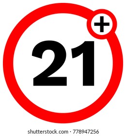 UNDER TWENTY ONE prohibition sign in red circle. Vector icon.