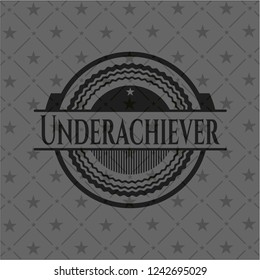 Underachiever realistic black emblem