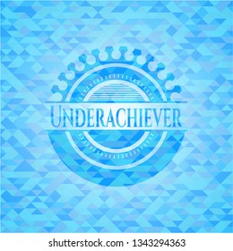 Underachiever realistic sky blue mosaic emblem