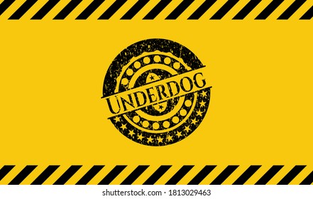 Underdog inside warning sign, black grunge emblem. Vector Illustration. Detailed. 