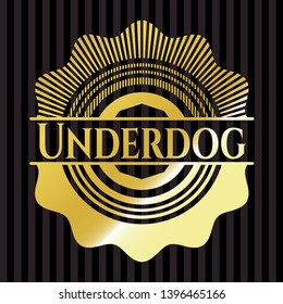 Underdog shiny badge. Vector Illustration. Detailed.