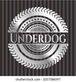 Underdog silvery badge