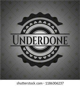 Underdone dark badge
