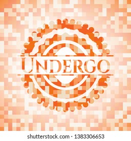 Undergo orange mosaic emblem. Vector Illustration. Detailed.