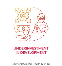 Underinvestment in development red gradient concept icon. Сhallenge in public-health system abstract idea thin line illustration. Isolated outline drawing. Myriad Pro-Bold font used