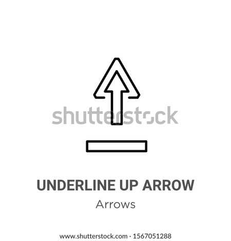 Underline up arrow outline vector icon. Thin line black underline up arrow icon, flat vector simple element illustration from editable arrows concept isolated on white background