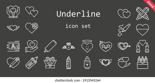 underline icon set. line icon style. underline related icons such as highlighter, marker, hearts, text editor, markers, heart