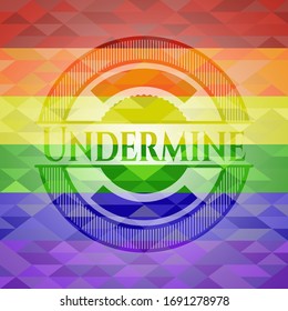 Undermine on mosaic background with the colors of the LGBT flag