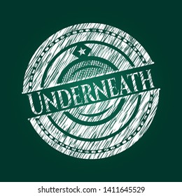 Underneath written with chalkboard texture. Vector Illustration. Detailed.