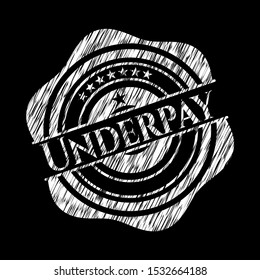 Underpay chalk emblem written on a blackboard. Vector Illustration. Detailed.