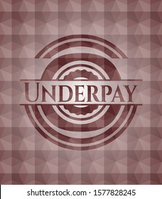 Underpay red seamless emblem or badge with geometric pattern background.