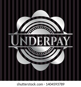 Underpay silvery shiny badge. Vector Illustration. Mosaic.