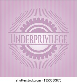 Underprivilege pink emblem. Retro