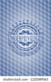Underprivileged blue polygonal badge.