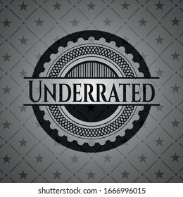 Underrated dark emblem. Retro. Vector Illustration. Detailed.