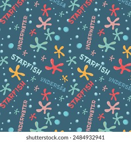 Undersea world. Abstract drawing of starfish underwater. Vector Pattern with bubbles and sea inhabitants of the underwater depths.  Seamless pattern for fabric, textile, wallpaper, cards.