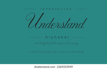 Understand Elegant Font Uppercase Lowercase and Number. Classic Lettering Minimal Fashion Designs. Typography modern serif fonts regular decorative vintage concept. vector illustration