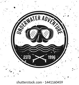 Underwater adventure and diving vector round monochrome emblem, label, badge or logo on background with removable grunge textures
