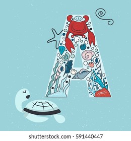 Underwater alphabet: sea doodle elements like turtle, crab, seastar. Cute children illustration. The letter A