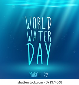 Underwater blue background with text and water for world water day.vector