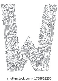Underwater latin alphabet with sea life and seaweeds doodles. Cute children illustration. Poster, banner, greeting card design element. Perfect for coloring pages. The letter W