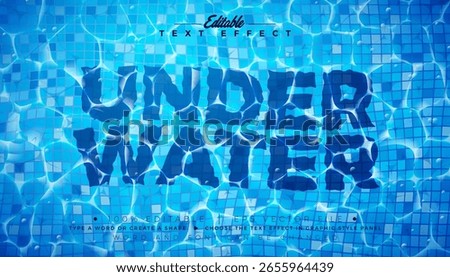 Underwater Text Effect Design Editable and Scalable Vector Graphic Style Effect with Wave Pool Water and Typography Lettering on Blue Swimming Pool Tiles Background. Premium Illustration Template
