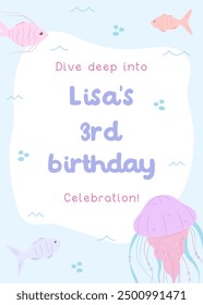 Underwater world birthday invitation for children. Festive third birthday card with fish and jellyfish in gentle pastel tones