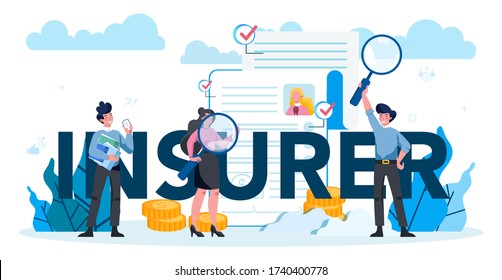 Underwriter typographic header concept. Business insurance, financial payment in case of damage or financial loss. Idea of security and protection of property and profit. Isolated vector illustration