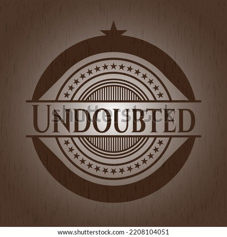 Undoubted wood icon or emblem. Vector Illustration. 