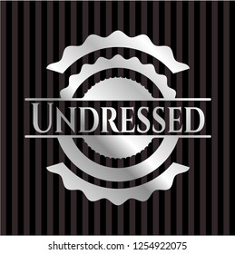Undressed silver badge